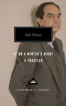 Cover image from Everyman's Library 1993 edition of If on a Winter's Night a Traveler  by Calvino, Italo