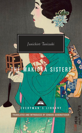 Cover image from Everyman's Library 1993 edition of The Makioka Sisters  by Tanizaki, Junichiro