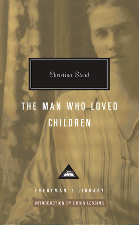 Cover image from Everyman's Library edition of The Man Who Loved Children  