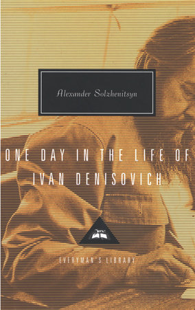 Cover image from Everyman's Library edition of One Day in the Life of Ivan Denisovich 