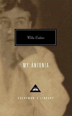 Cover image from Everyman's Library 1996 edition of My Antonia  by Cather, Willa