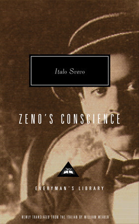 Cover image from Everyman's Library 2001 edition of Zeno's Conscience  by Svevo, Italo