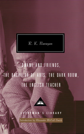 Cover image from Everyman's Library 2006 edition of Swami and Friends, The Bachelor of Arts, The Dark Room, The English Teacher  by Narayan, R. K.