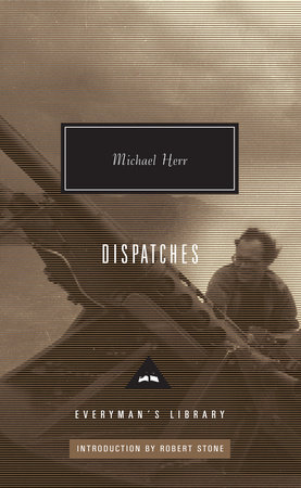 Cover image from Everyman's Library 2009 edition of Dispatches  by Herr, Michael