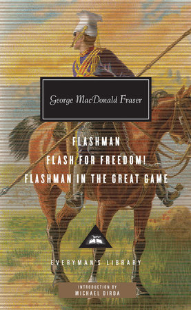 Cover image from Everyman's Library edition of Flashman, Flash for Freedom!, Flashman in the Great Game 