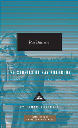 Cover image from Everyman's Library edition of The Stories of Ray Bradbury 
