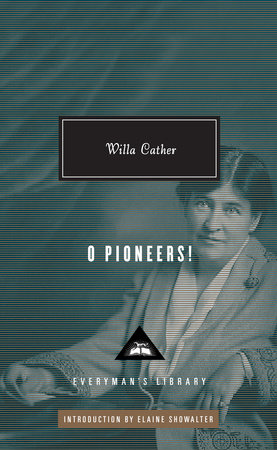 Cover image from Everyman's Library 2011 edition of O Pioneers! by Cather, Willa