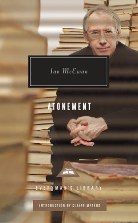 Cover image from Everyman's Library 2014 edition of Atonement by McEwan, Ian