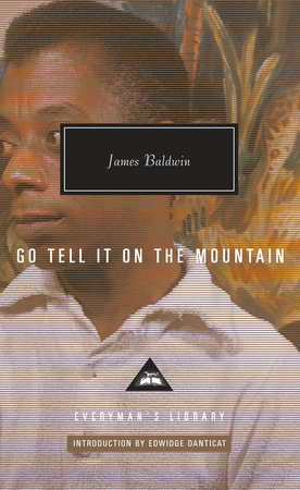 Cover image from Everyman's Library 2016 edition of Go Tell It on the Mountain by Baldwin, James