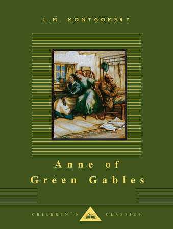 Cover image from Everyman's Library Children's Classics 1995 edition of Anne Of Green Gables by Montgomery, L. M.