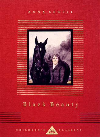 Cover image from Everyman's Library Children's Classics 1993 edition of Black Beauty by Sewell, Anna