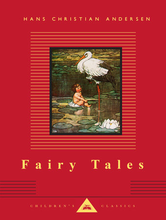 Cover image from Everyman's Library Children's Classics 1992 edition of Fairy Tales by Andersen, Hans Christian