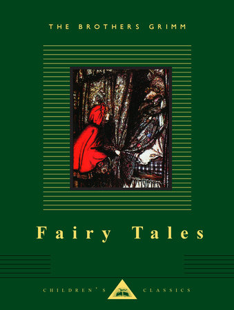 Cover image from Everyman's Library Children's Classics 1992 edition of Fairy Tales by Grimm, The Brothers