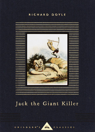 Cover image from Everyman's Library Children's Classics edition of Jack The Giant Killer