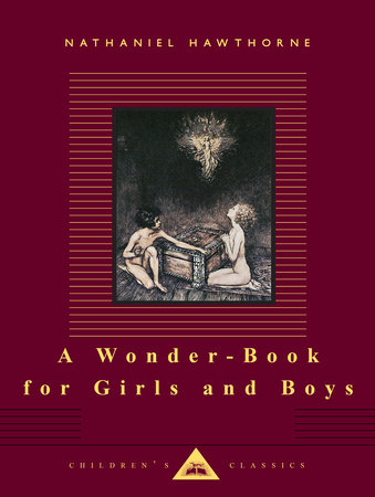 Cover image from Everyman's Library Children's Classics edition of Wonder Book For Boys & Girls