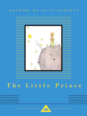 Cover image from Everyman's Library Children's Classics edition of The Little Prince 
