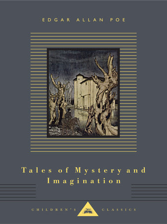 Cover image from Everyman's Library Children's Classics edition of Tales of Mystery and the Imagination
