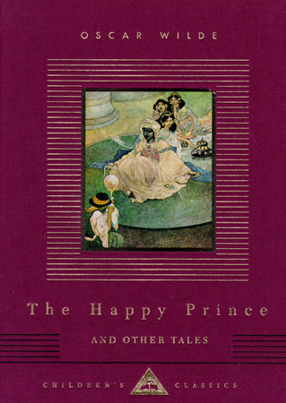 Cover image from Everyman's Library Children's Classics edition of The Happy Prince And Other Tales 