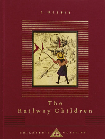 Cover image from Everyman's Library Children's Classics edition of The Railway Children 