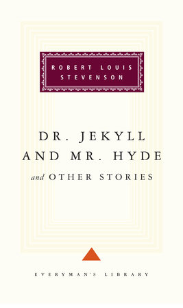 Cover image from Everyman's Library edition of Dr. Jekyll and Mr. Hyde 