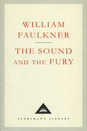 Cover image from Everyman's Library 1992 edition of The Sound and the Fury  by Faulkner, William