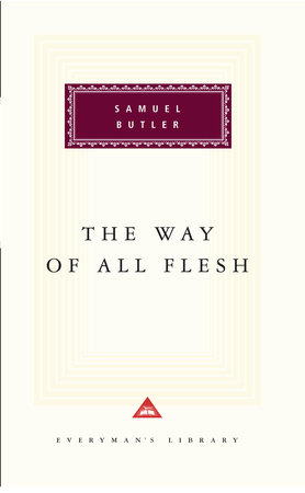 Cover image from Everyman's Library edition of The Way of All Flesh 