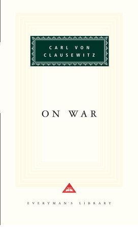 Cover image from Everyman's Library 1993 edition of On War  by Clausewitz, Carl von