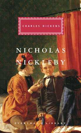 Cover image from Everyman's Library edition of Nicholas Nickleby 