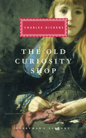 Cover image from Everyman's Library edition of The Old Curiosity Shop  