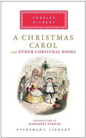 Cover image from Everyman's Library edition of A Christmas Carol and Other Christmas Books 