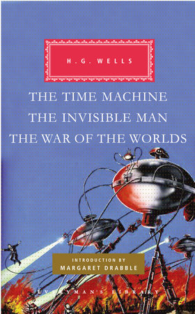 Cover image from Everyman's Library edition of The Time Machine, The Invisible Man, The War of the Worlds 