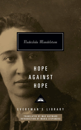 Cover image from Everyman's Library edition of Hope Against Hope. A Memoir