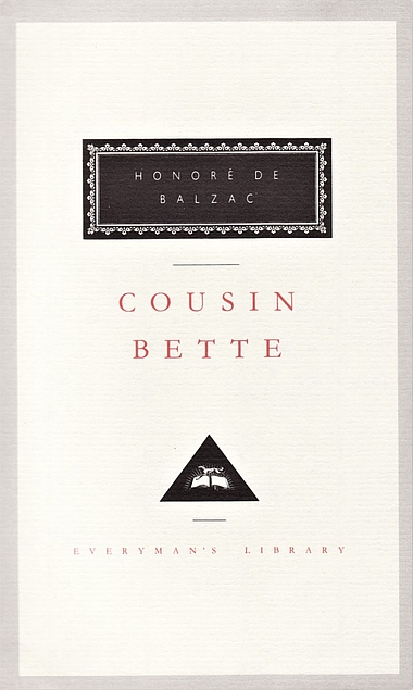 Cover image from Everyman's Library 1991 edition of Cousin Bette   by Balzac, Honore de