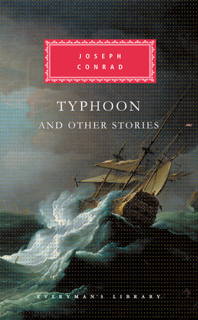 Cover image from Everyman's Library 1991 edition of Typhoon and Other Stories  by Conrad, Joseph