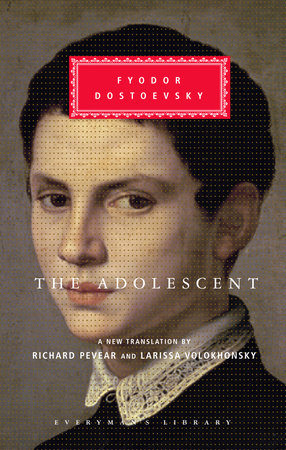 Cover image from Everyman's Library 2003 edition of The Adolescent  by Dostoevsky, Fyodor