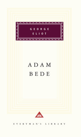 Cover image from Everyman's Library 1992 edition of Adam Bede  by Eliot, George