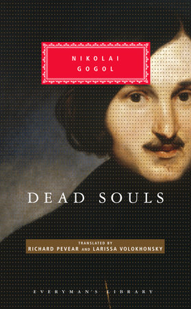 Cover image from Everyman's Library 2004 edition of Dead Souls  by Gogol, Nikolai