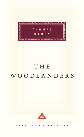 Cover image from Everyman's Library 1998 edition of The Woodlanders  by Hardy, Thomas