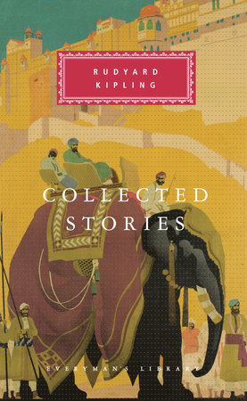Cover image from Everyman's Library 1994 edition of Collected Stories by Kipling, Rudyard