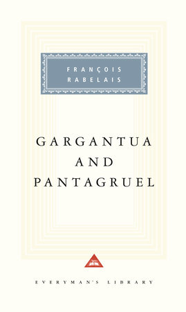 Cover image from Everyman's Library edition of Gargantua and Pantagruel