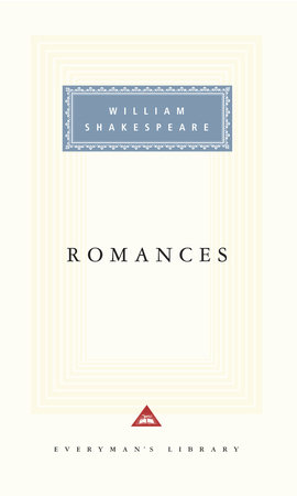 Cover image from Everyman's Library 1997 edition of Romances by Shakespeare, William