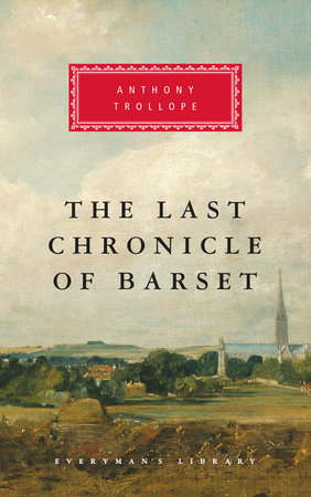 Cover image from Everyman's Library 1995 edition of The Last Chronicle of Barset  by Trollope, Anthony