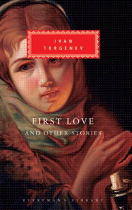 Cover image from Everyman's Library 1994 edition of First Love and Other Stories by Turgenev, Ivan