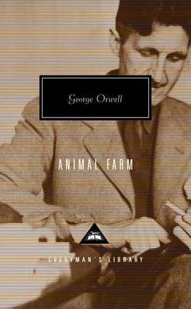 Cover image from Everyman's Library 1993 edition of Animal Farm  by Orwell, George