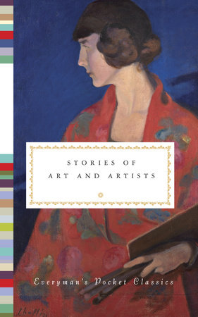 Cover image from Everyman's Pocket Classics 2014 edition of Stories of Art and Artists by Tesdell, Diana Secker [Editor]