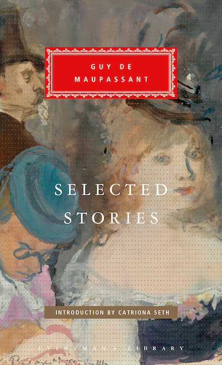 Cover image from Everyman's Library 2021 edition of Selected Stories  by de Maupassant, Guy
