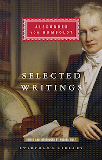 Cover image from Everyman's Library 2018 edition of Selected Writings by von Humboldt, Alexander