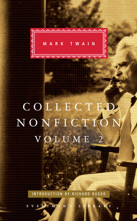 Cover image from Everyman's Library 2016 edition of Collected Nonfiction Volume 2 by Twain, Mark