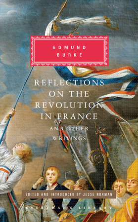 Cover image from Everyman's Library 2015 edition of Reflections on the Revolution in France and Other Writings by Burke, Edmund