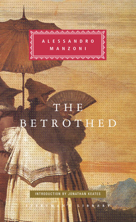 Cover image from Everyman's Library 2013 edition of The Betrothed by Manzoni, Alessandro